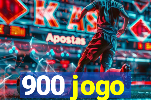 900 jogo